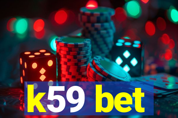 k59 bet